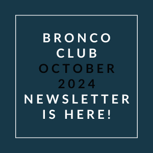 a white box with the words bronco club october 2024 newsletter is here