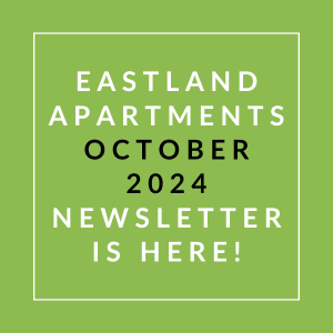 a green background with text stating eastern apartments october 2024 newsletter is here