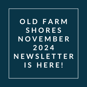 an image with text that reads old farm shores november 2024 newsletter is here