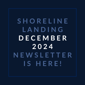 A newsletter announcement for Shoreline Landing in December 2024.