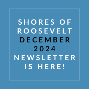 A blue square with white text announcing the Shores of Roosevelt December 2024 Newsletter.