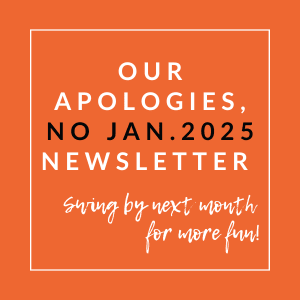 A sign that says "Our Apologies, No Jan. 2025 Newsletter" is displayed.