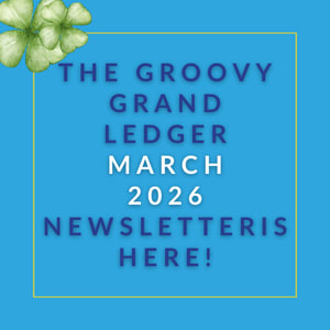 The image announces the availability of the Groovy Grand Ledger February 2025 newsletter.