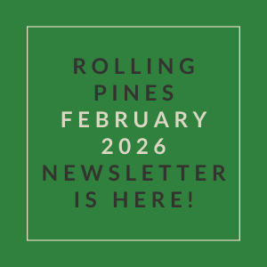 A green square with white text announcing the February 2026 newsletter for Rolling Pines.