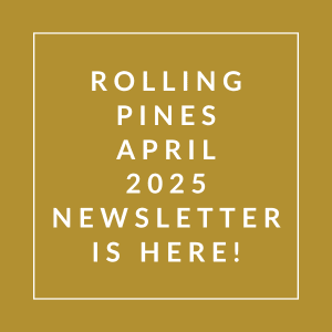 The image announces the release of the Rolling Pines April 2025 newsletter.