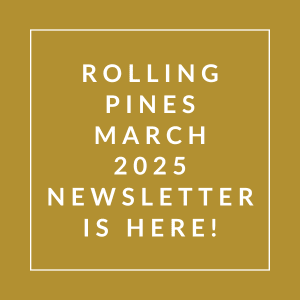 The image announces the release of the Rolling Pines March 2025 newsletter.