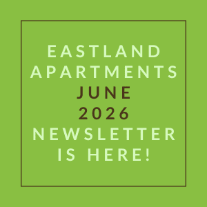 The image is a cover of the Eastland Apartments June 2026 newsletter.