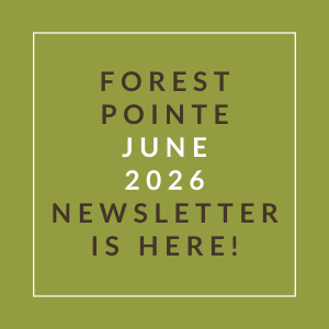 The image announces the availability of the Forest Pointe June 2026 newsletter.