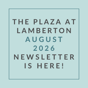 The image is a cover of a newsletter for The Plaza at Lamberton in August 2026.