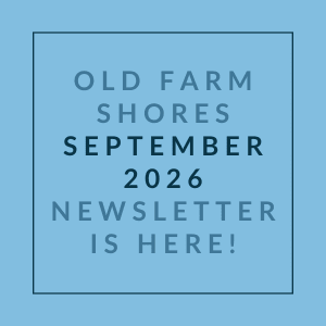 A blue square with text announcing the Old Farm Shores September 2026 newsletter.