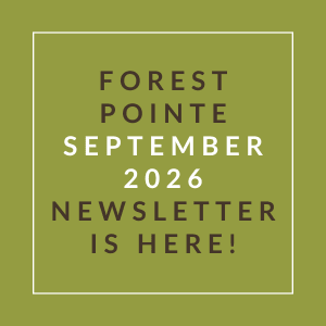 A green square with white text announcing the Forest Pointe September 2026 newsletter.