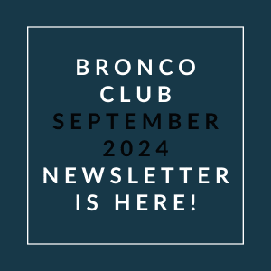 a white box with the words bronco club september 2024 newsletter is here