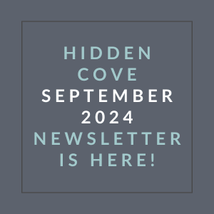 a gray background with the words hidden cove september 2024 newsletter is here