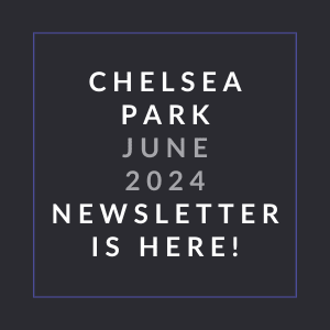 a white sign that reads chelsea park june 2022 newspaper is here