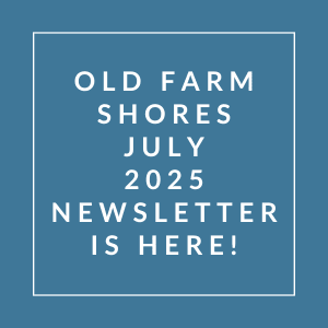 The image is a cover page of the Old Farm Shores July 2025 newsletter.