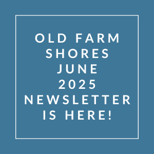 The image is a cover page of the Old Farm Shores June 2025 newsletter.