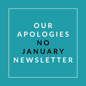 A teal background with text apologizing for the absence of a January newsletter.