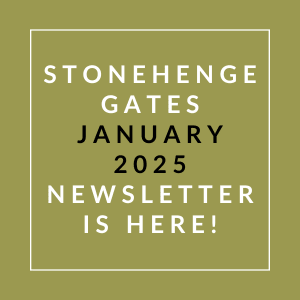 The image is a cover of the Stonehenge Gates January 2025 newsletter.