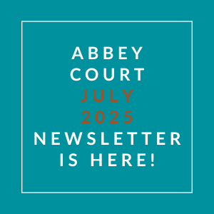 an orange background with the words abbey court august 2024 newsletter is here