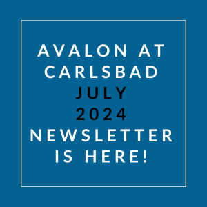 a white box with the words avalon at carlsbad july 2024 newsletter