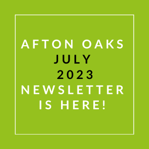 a green background with the words afton oaks july 23 newsletter is here
