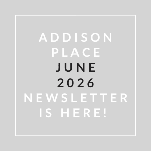 The image is a cover of the Addison Place June 2026 newsletter.