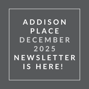 The image displays a newsletter cover for Addison Place in December 2025.