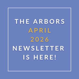 The Arbors April 2026 Newsletter is here.
