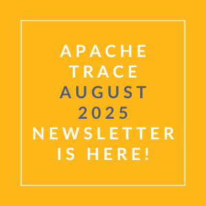 The image is a cover of the Apache Trace August 2025 newsletter.