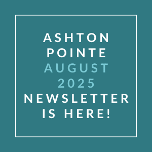 The image is a cover of the Ashton Pointe July 2025 newsletter.