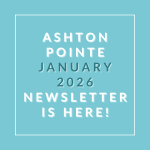 The image announces the availability of the Ashton Pointe January 2026 newsletter.
