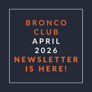 The image is a cover of the Bronco Club April 2026 newsletter.