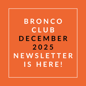 The image is promoting the Bronco Club December 2025 newsletter.