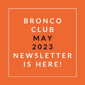 an orange background with the words bronco club may 23 23 newsletter is here