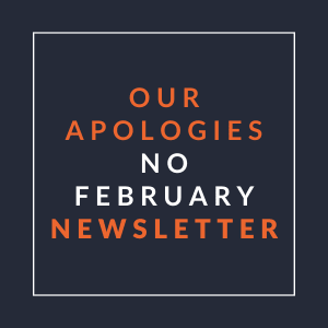 A poster with the text "Our Apologies No February Newsletter" written in orange and white.
