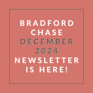 A newsletter announcement for Bradford Chase in December 2024.