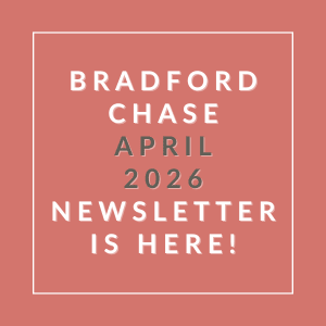 A newsletter announcement for Bradford Chase in April 2026.