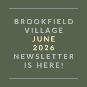 The image is a cover of the Brookfield Village June 2026 newsletter.