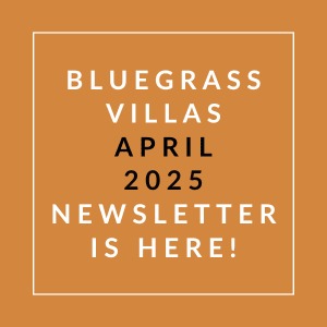 A newsletter for Bluegrass Villas is available for April 2025.