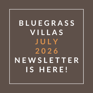 A brown square with white text announcing the Bluegrass Villas July 2026 newsletter.