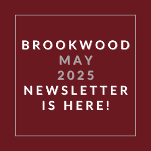 A red square with white text announcing the Brookwood May 2025 newsletter.