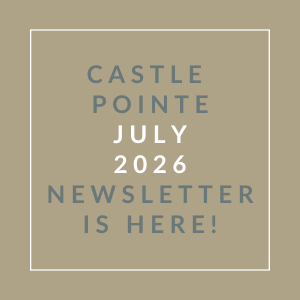 The image is a cover of the Castle Pointe July 2026 newsletter.