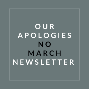 A poster with the text "Our Apologies No March Newsletter" on a grey background.