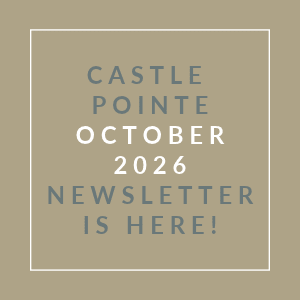 A newsletter for Castle Pointe in October 2026 is available.