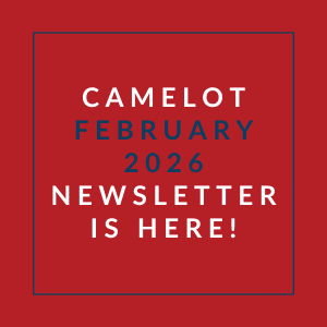 A red square with the text "CAMELOT FEBRUARY 2026 NEWSLETTER IS HERE!" written in white.
