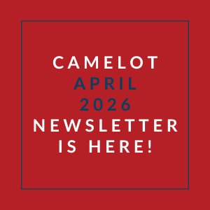 A red square with the text "CAMELOT APRIL 2026 NEWSLETTER IS HERE!" written in white.