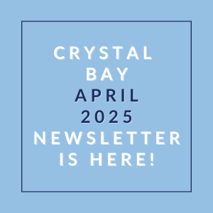 A newsletter for Crystal Bay in April 2025 is available.