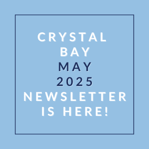 A blue square with white text announcing the Crystal Bay May 2025 newsletter.