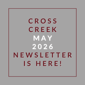 A newsletter for Cross Creek in May 2026 is available.