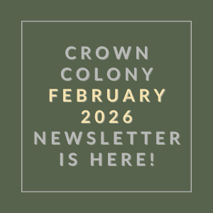 A newsletter for Crown Colony is available for February 2026.